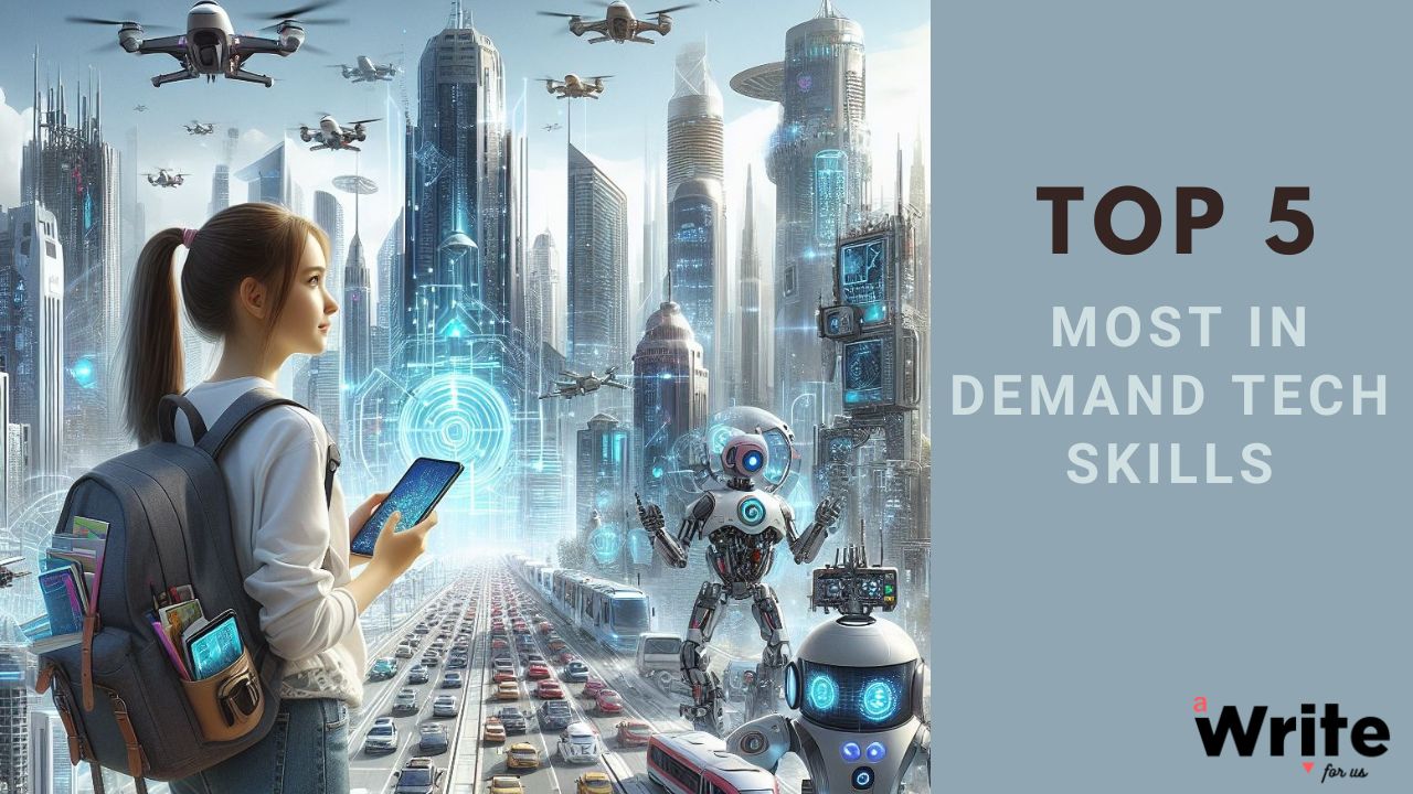 TOP 5 MOST IN DEMAND TECH SKILLS